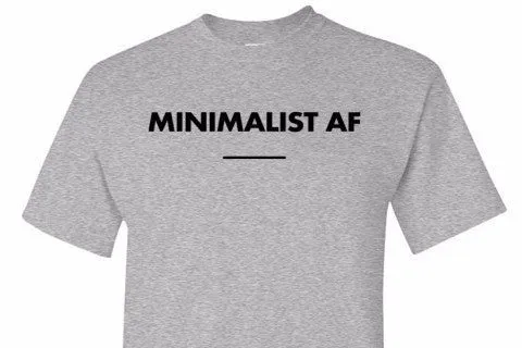 Minimalist AF Tee