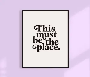 This Must Be The Place Print